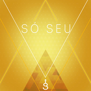 Só Seu - Acústico