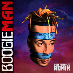 Boogieman (feat. Don Patricio) [Remix]