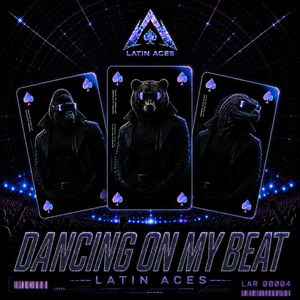 Dancing On My Beat by LATIN ACES