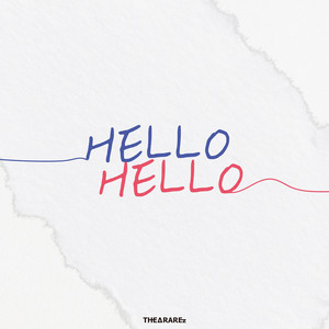 HELLO by THE∆RAREz