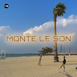 MONTE LE SON by LENNY FREESTYLE, La quetra