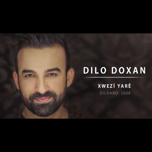 Dilo Doxan - Xwezî yarê
