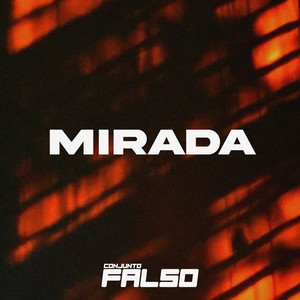 Conjunto Falso - Mirada