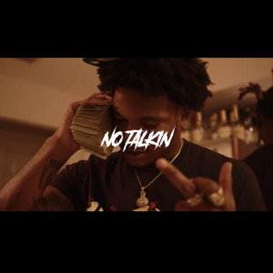 No Talkin' by RackdUpRob