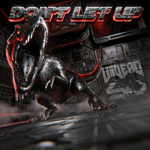 DON'T LET UP by VII DEAD, Soul Valient