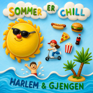 Sommer er chill by Harlem & gjengen