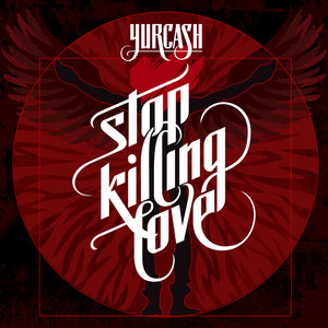 Stop Klling Love by Yurcash