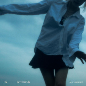 last summer by the neverminds