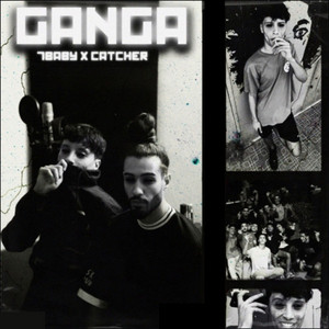 GANGA by 7Baby, Catcher