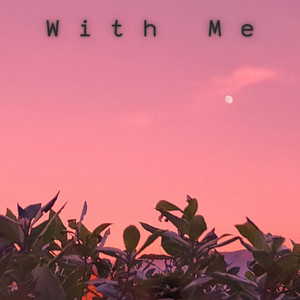 With Me by Perry Hans