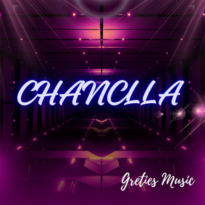 CHANCLLA by Greties Music