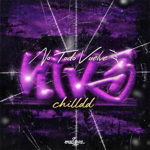 No Todo Vuelve 3 by Chilldd