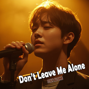 Stay Alone - Waiting You