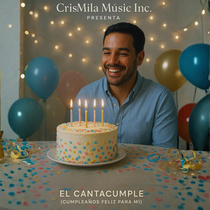 El CantaCumple - Cumpleaños Feliz Para Mí