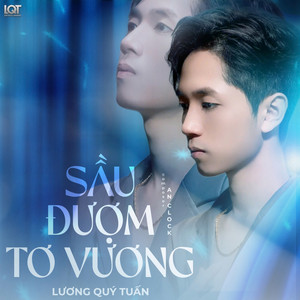 Lương Quý Tuấn - Sầu Đượm Tơ Vương (LQT Remix)
