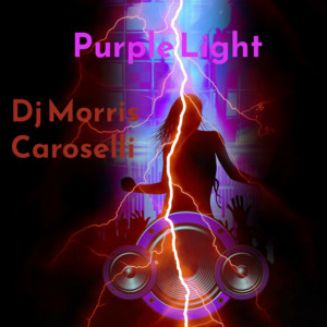 Purple Light by Dj Morris Caroselli