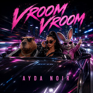 Vroom Vroom - Boom Boom Mix by Ayda Noir
