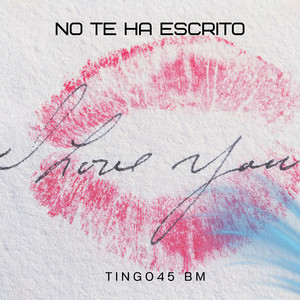 No Te Ha Escrito by Titingo45 Bm
