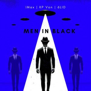 iMax, KP Von & 6LID - Men In Black (Remix)