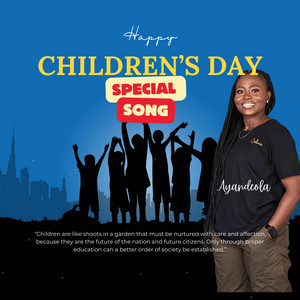 Ayandeola - Ayandeola Children's day song