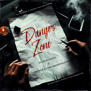 Danger_Zone x Nokza The Generator by DJ Ravaza RSA