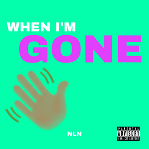 When I'm Gone