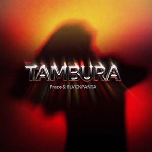 TAMBURA by Fraze, BLVCKPANTA