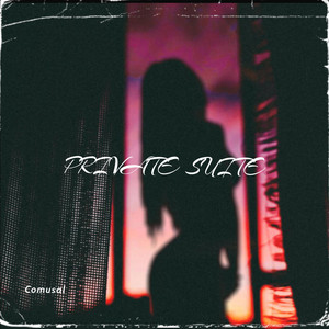 Comusal - private suite