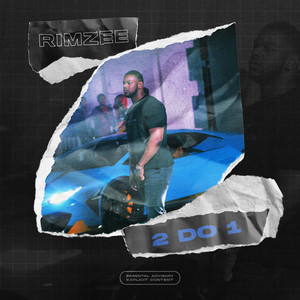 2 Do 1 by Rimzee