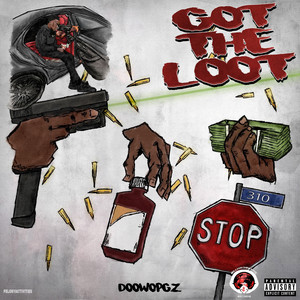 Got the loot by Doowopgz