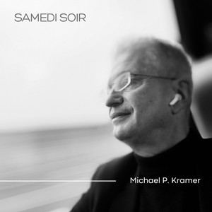Samedi Soir by Michael P. Kramer