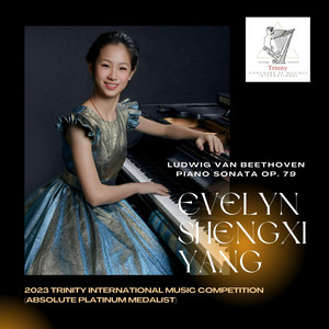 Beethoven Piano Sonata Op. 79 by Beethoven, Evelyn Shengxi Yang