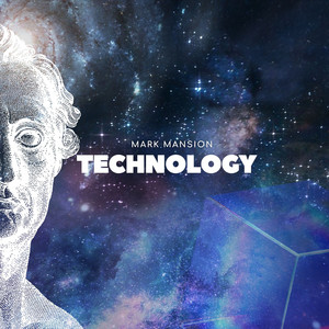 Technology - Radio Edit by Mark Mansion