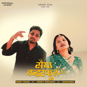 Ratotato Station - SAIYAAN WONDERFUL (feat. Roet Saud & Pinky Bohara)