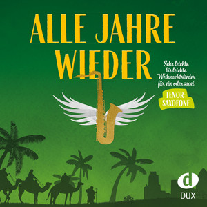 Alle Jahre wieder (Tenorsaxofon)