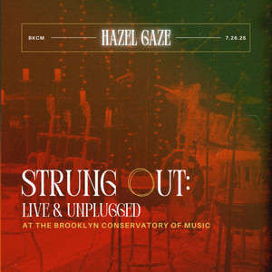 Do As You Please (Live & Unplugged at the Brooklyn Conservatory) by Hazel Gaze