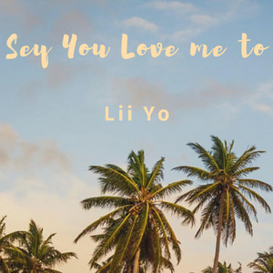 Se You Love to
