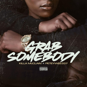 Portada de Grab Somebody