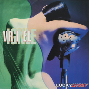 VIRGINELLE - Lucky Lucky (Lucky Mix)