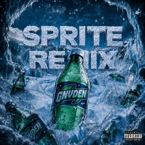 Sprite - Remix by GNVDEN