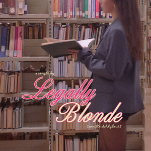 Camille Schlybeurt - Legally Blonde