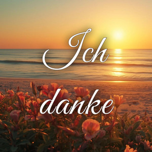 Ich danke by Rosa Soulbeats