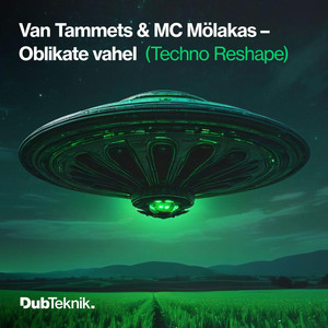 Oblikate vahel (DubTeknik Remix)