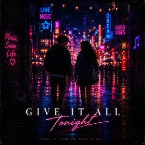 Give It All Tonight by Deo goalsalves