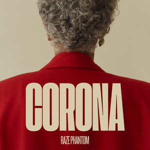 Corona by Raze phatom