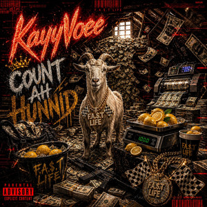 Count ah hunnid by KayyVoee