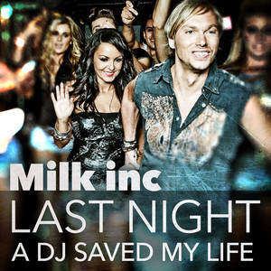 Last Night A DJ Saved My Life cover art
