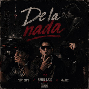 De La Nada by Tainy Breyz, Knabizz, Masfil Blaze