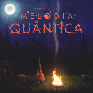 Melodia Quântica by Raphyx, TakaB