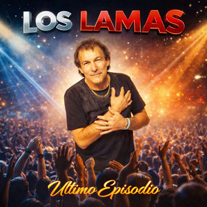 Último Episodio — Los Lamas
